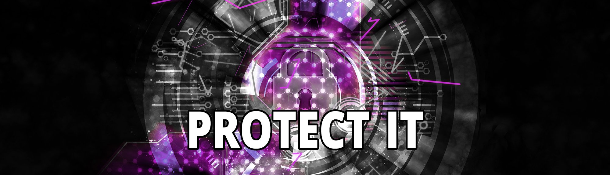 protect it